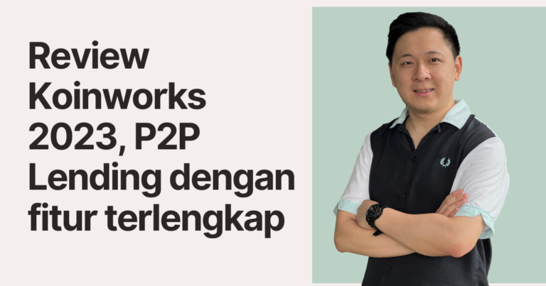 Koinworks Review P P Lending Dengan Fitur Terlengkap