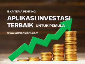 5 kriteria memilih aplikasi investasi terbaik untuk pemula